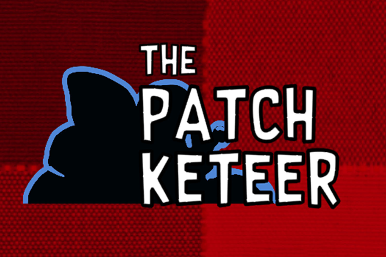 Patchketeer